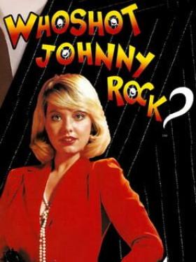 Who Shot Johnny Rock?
