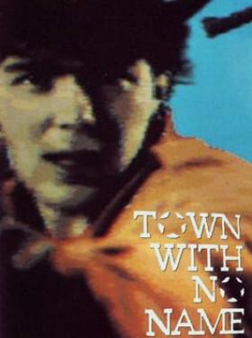 Town With No Name