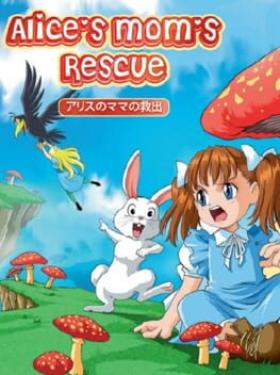 Alice's Mom's Rescue